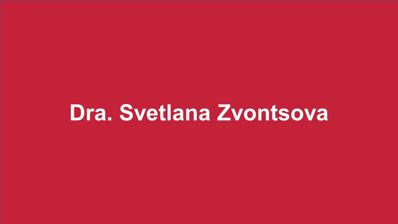 Dra. Svetlana Zvontsova